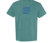Emerald Jesus Loves Well Tee