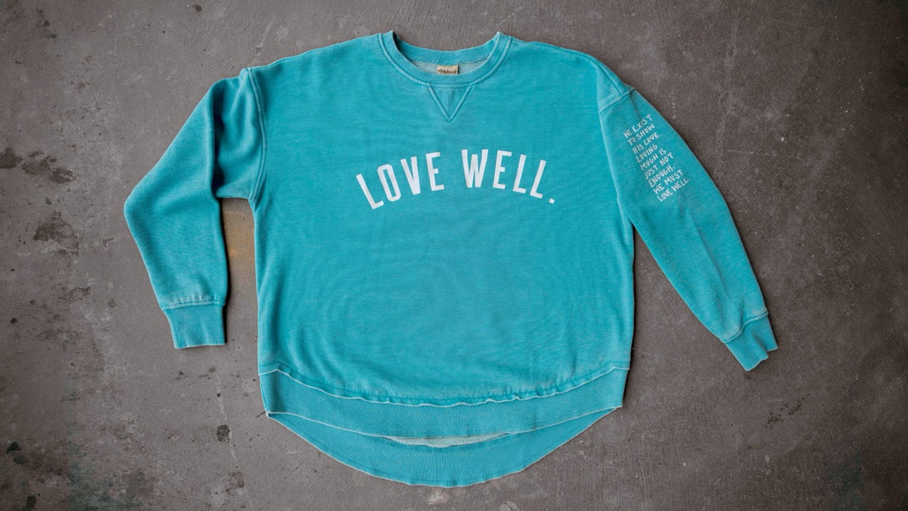 Caribbean Blue Love Well Sweatshirt